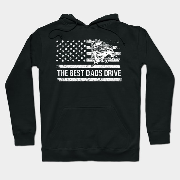 The Best Dads Drive Jeeps American Flag Father's Day Gift Papa Jeep 4th of July Hoodie by Oska Like